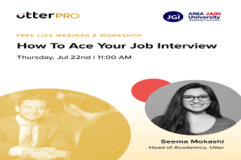 A Virtual Session & Workshop On “How To Ace Your Job Interview”