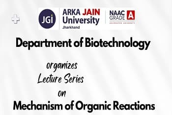 Expert Lecture Series 1 on Mechanism of Organic Reaction