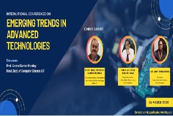 International Conference on Emerging Trends in Advanced Technologies