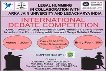 International Debate Competition on “Whether Drug Prohibition Laws should be strengthened to reduce the Rate of Drugs Related Crimes”