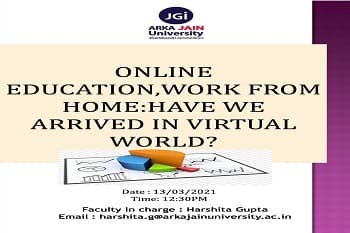 Online Education, Work from Home: Have We Arrived In Virtual World?
