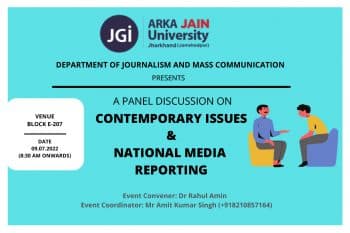 A Panel Discussion On Contemporary Issues & National Media Reporting